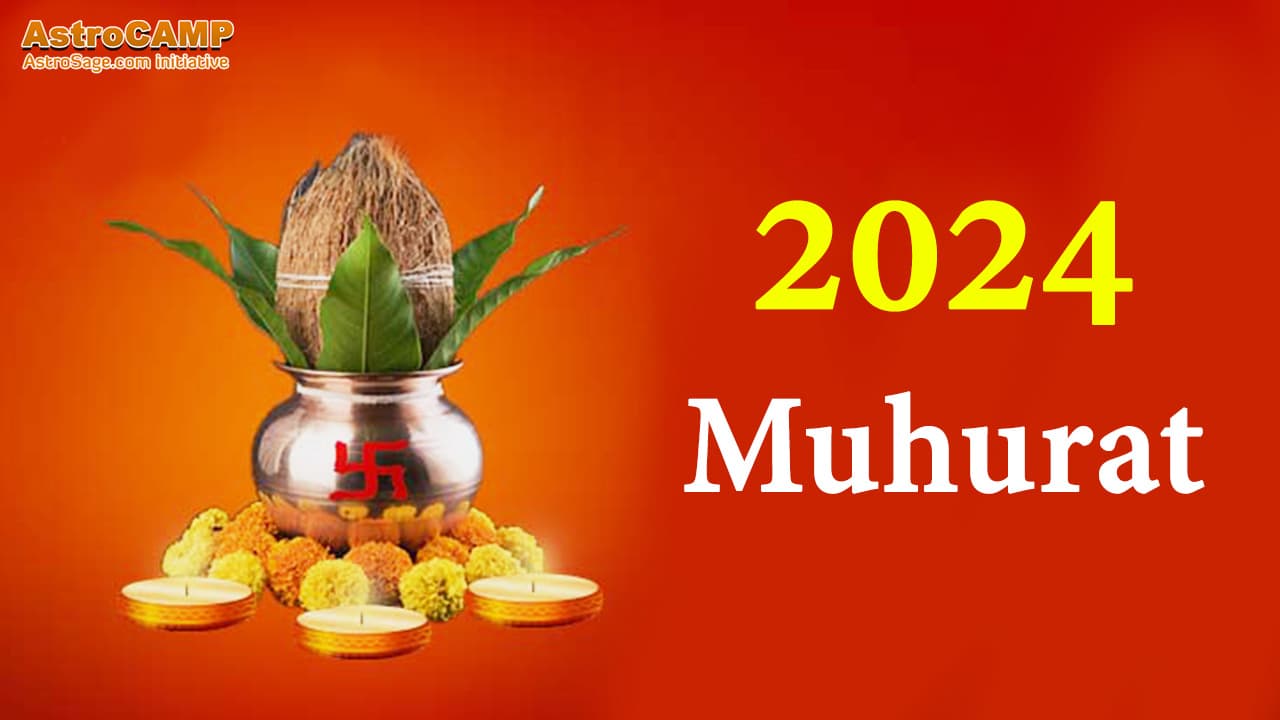 Read 2024 Muhurat On AstroCamp