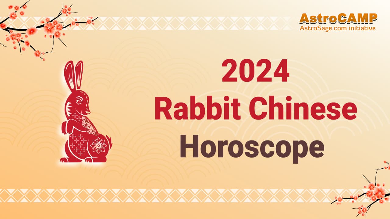 2024 Chinese Rabbit Horoscope Chinese Zodiac Rabbit 2024 Predictions