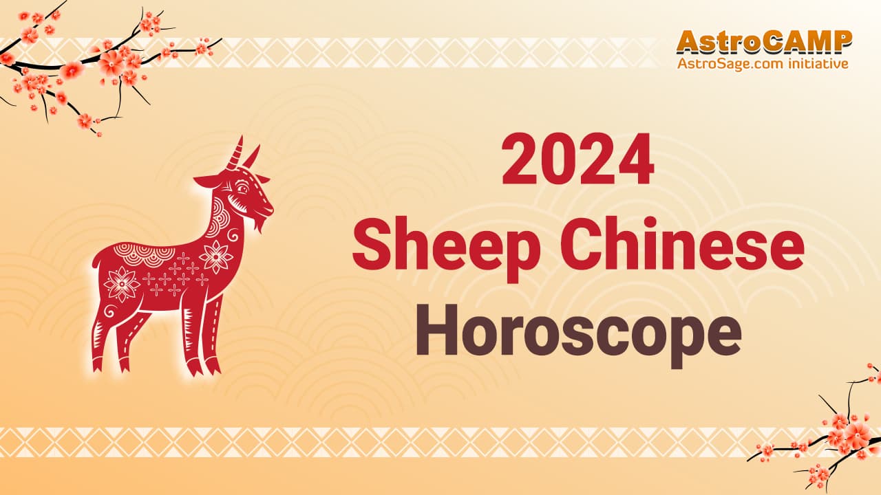 2024 Chinese Sheep Horoscope Chinese Zodiac Sheep 2024 Prediction