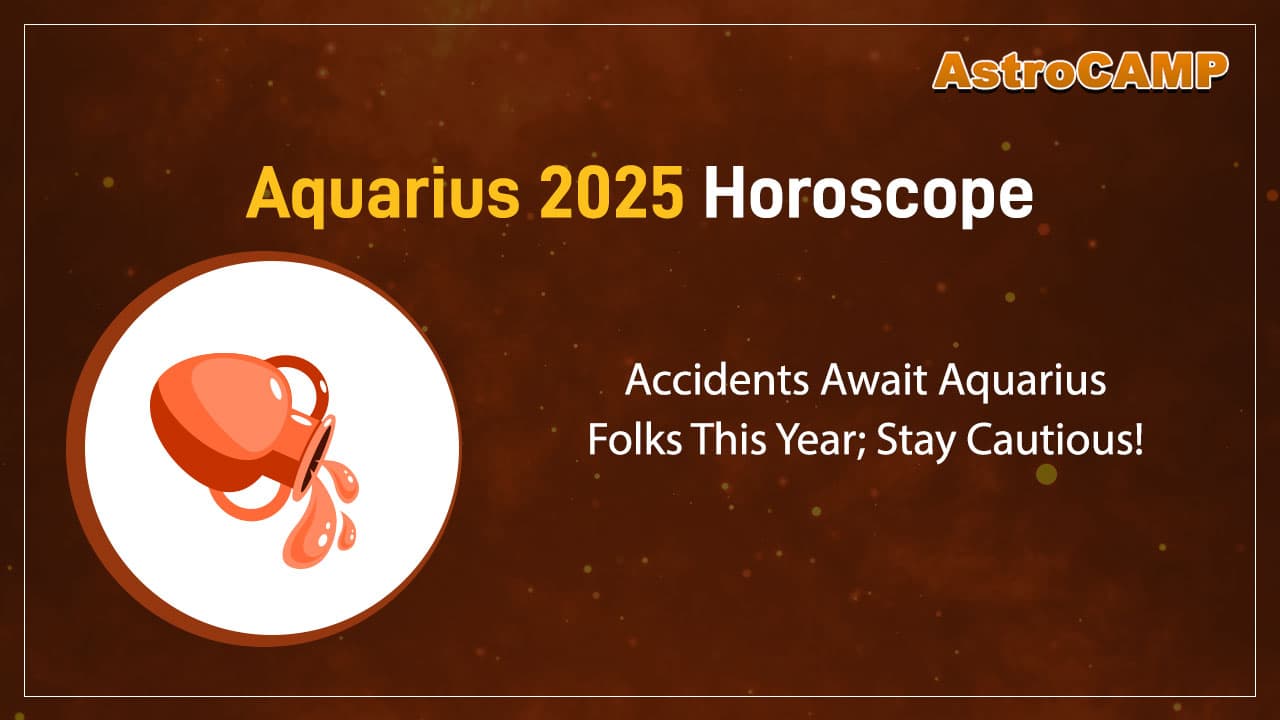 Read The Aquarius 2025 Horoscope Here!