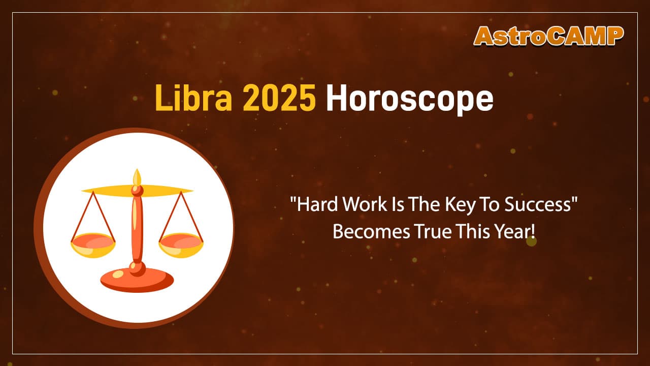 Read The Libra 2025 Horoscope Here!