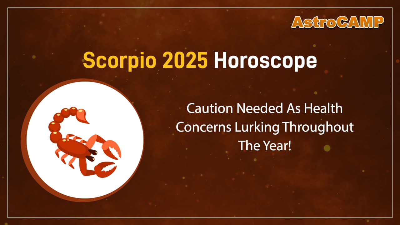 Read The Scorpio 2025 Horoscope Here!