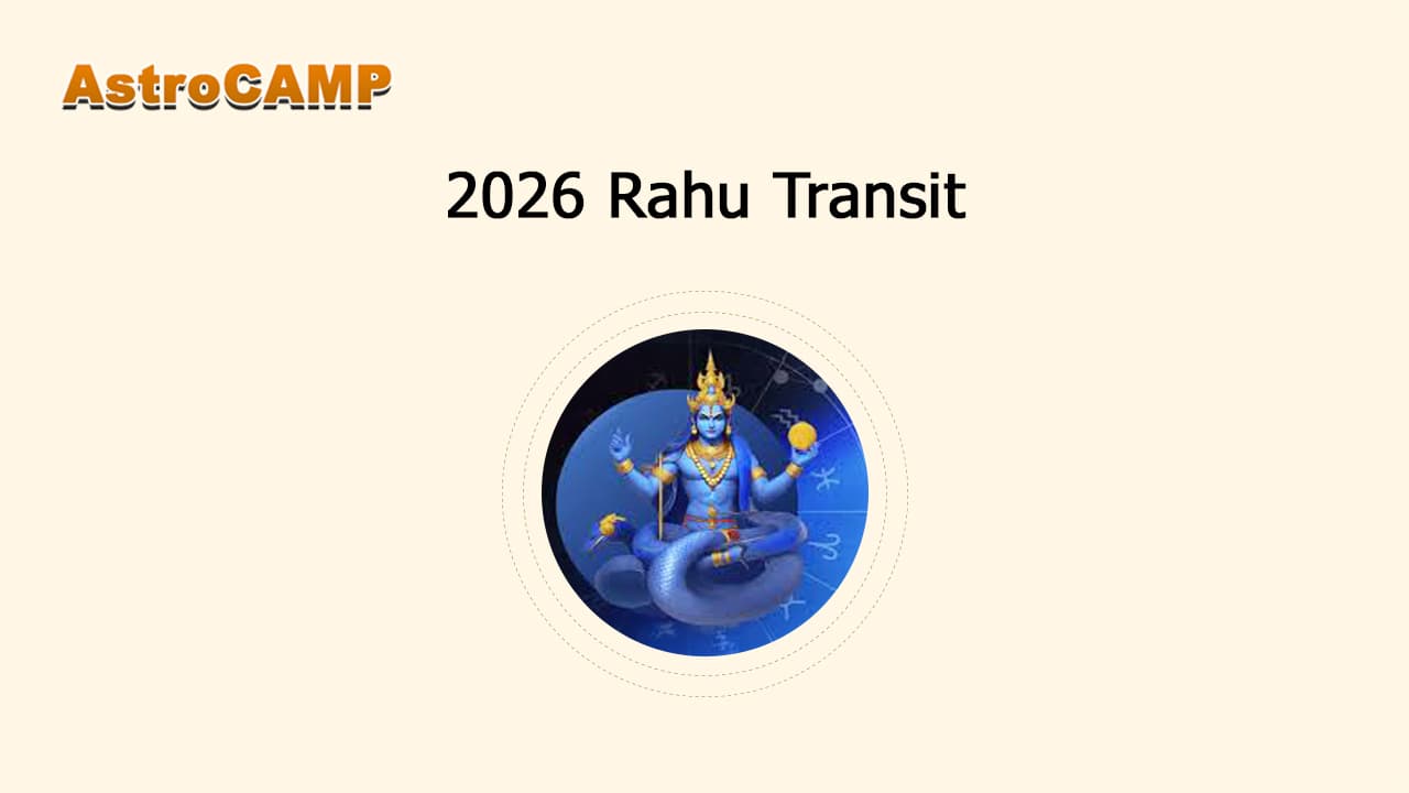 Read In Detail About 2026 Rahu Transit